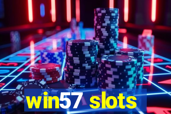 win57 slots